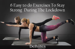 6 Easy to do Exercises To Stay Strong  During The Lockdown