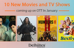 10 New Movies and TV Shows coming up on OTT In January