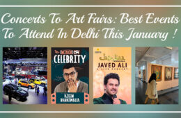 Concerts To Art Fairs: Best Events To Attend In Delhi This January !