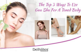 The Top 3 Ways to Use Gua Sha for a Toned Body