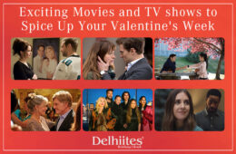 Exciting Movies and TV shows to Spice Up Your Valentine's Week