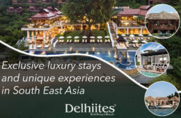 Exclusive luxury stays and unique experiences in South East Asia