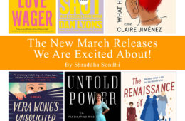 The New March Releases We Are Excited About!
