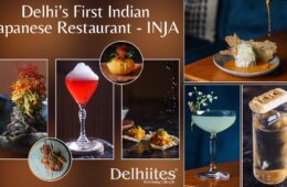Delhi’s First Indian Japanese Restaurant - INJA