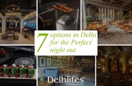 7 Options in Delhi for the perfect night out