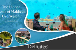 The Hidden Gems of Maldives: Overwater Villas and Underwater Restaurants