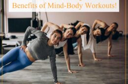 The Mind Blowing Health Benefits of Mind-Body Workouts!