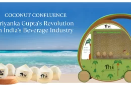 Coconut Confluence: Priyanka Gupta's Revolution in India's Beverage Industry